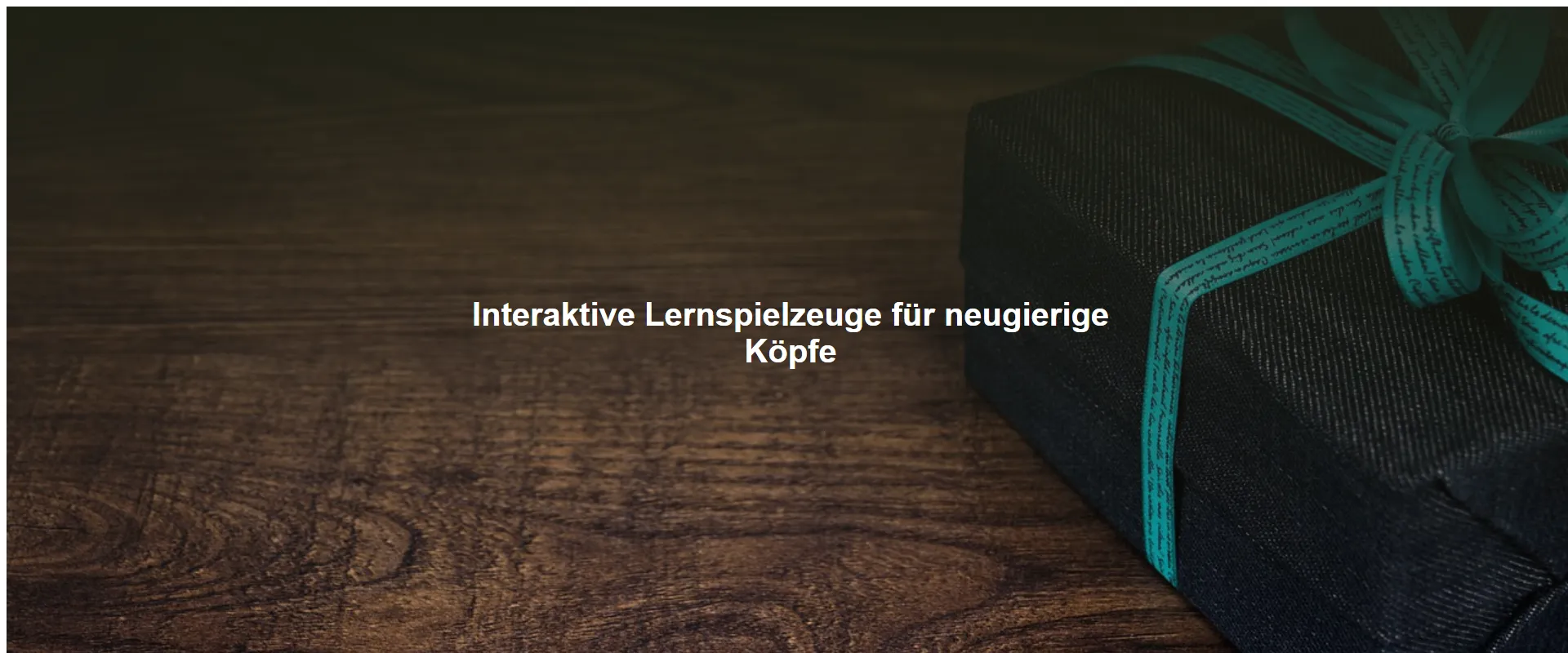 Interaktive Lernspielzeuge für neugierige Köpfe